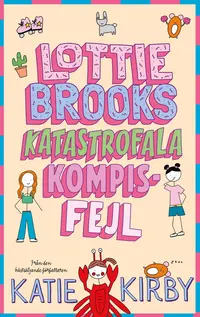 Omslag: Lottie Brooks katastrofala kompisfejl