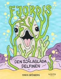 Omslag: Fjordis, den själaglada delfinen