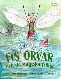 Omslag: Fis-Orvar och de magiska fröna