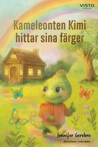 Omslag: Kameleonten Kimi hittar sina färger