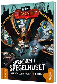 Omslag: Skräcken i spegelhuset