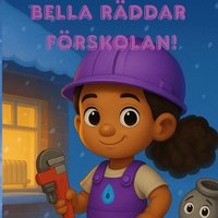 Omslag: Bella räddar förskolan!