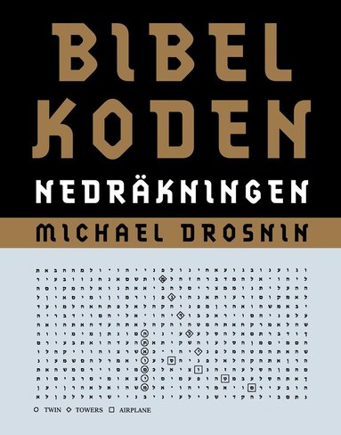 Bibelkoden. Nedrkningen (inbunden)