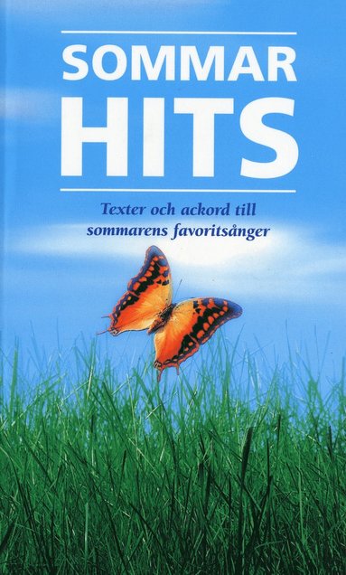 Sommarhits : texter och ackord till sommarens favoritsånger (häftad)