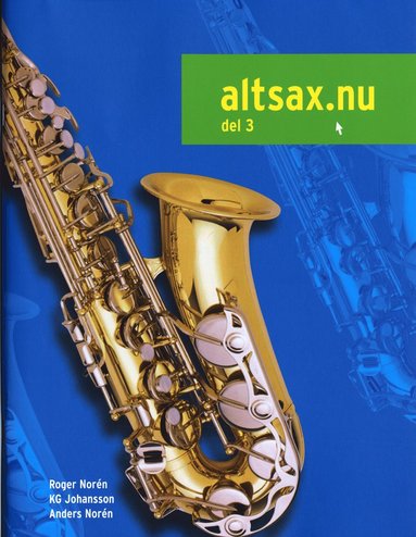 Altsax.nu del 3 (inbunden)