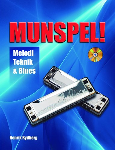 Munspel : melodi, teknik & blues (inbunden)
