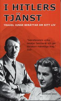 I Hitlers tjänst : Traudl Junge berättar om sitt liv (pocket)