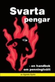 Svarta pengar - en handbok om penningtvätt (häftad)