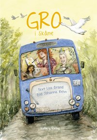 Omslag: Gro i Skåne