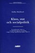 Klass, stat och socialpolitik : en jmfrande studie av socialfrskringarn