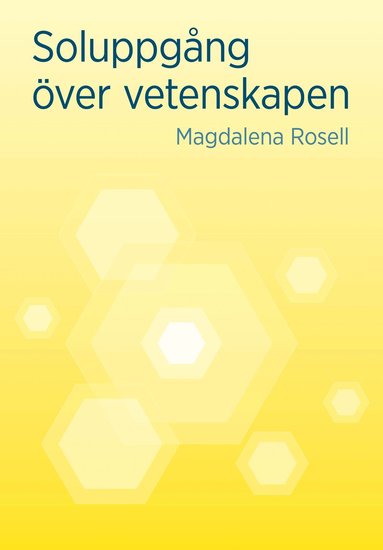 Soluppg�ng �ver vetenskapen (inbunden)