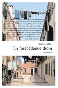 Italien berttar: en frebdande drm : sexton noveller (hftad)