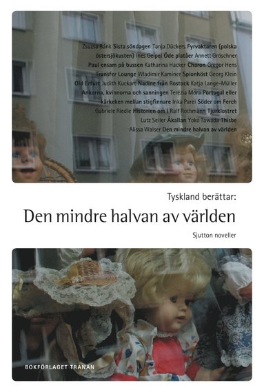 Tyskland berttar : den mindre halvan av vrlden - sjutton noveller (hftad)