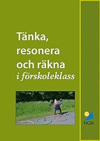 T�nka, resonera och r�kna i f�rskoleklass (inbunden)