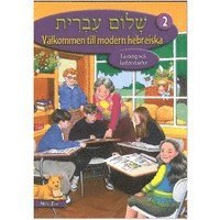 Shalom Ivrit 2 - Vlkommen till modern hebreiska (hftad)