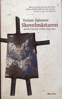 Skovelmästaren : berättelser från Kolyma (pocket)