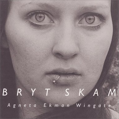 Bryt Skam (hftad)
