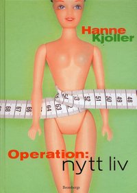 Operation: nytt liv (inbunden)