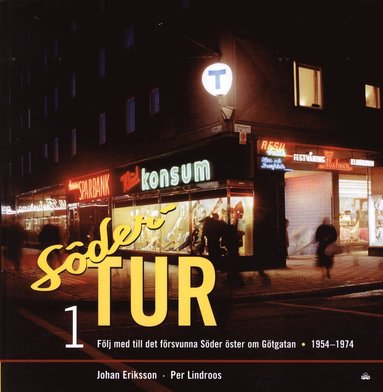 S�der Tur 1 - promenad p� �stra s�dermalm (inbunden)