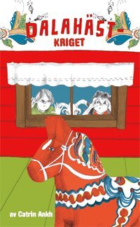 Omslag: Dalahästkriget