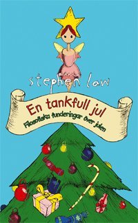 En tankfull jul : filosofiska funderingar över julen (häftad)