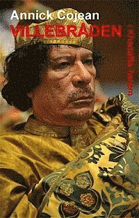 Villebrden i Khadaffis harem (inbunden)