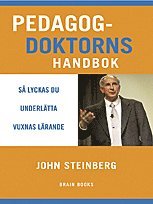 Pedagogdoktorns handbok : så lyckas du underlätta vuxnas lärande (häftad)