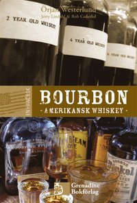 En handbok bourbon - Amerikansk whiskey (e-bok)