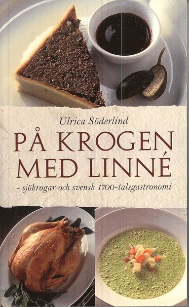 På krogen med Linné : sjökrogar och svensk 1700-talsgastronomi (inbunden)