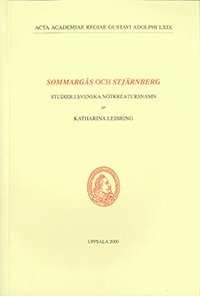 Sommargås och Stjärnberg : studier i svenska nötkreatursnamn (häftad)
