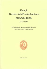 Kungl. Gustav Adolfs Akademiens minnesbok 1973-1987 (inbunden)