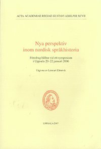Nya perspektiv inom nordisk spr�khistoria (h�ftad)