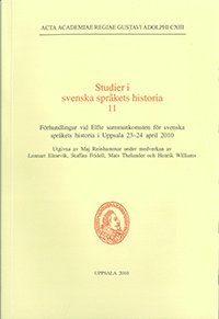 Studier i svenska sprkets historia 11 (hftad)