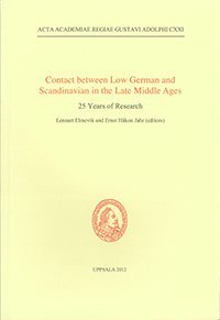 Contact between Low German and Scandinavian in the Late Middle Ages (hftad)