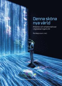Denna skna nya vrld (e-bok)