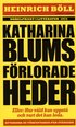 Katharina Blums frlorade heder - eller : Hur vld uppstr och vart det kan leda