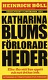 Katharina Blums frlorade heder - eller : Hur vld uppstr och vart det kan leda