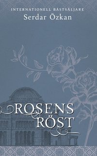 Rosens röst (inbunden)