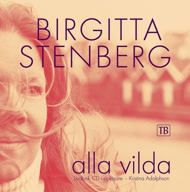 Alla vilda (ljudbok)