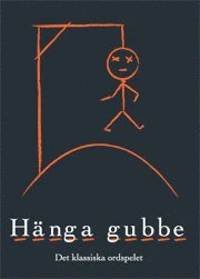Hänga gubbe : det klassiska ordspelet (häftad)