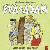 Eva & Adam : Solen skiner - sura miner - Vol. 10 (ljudbok)