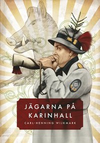 Jgarna p Karinhall (hftad)