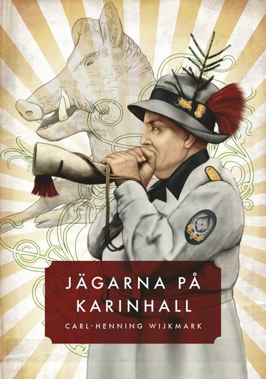 Jägarna på Karinhall (inbunden)