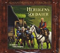 Hertigens soldater - Almandrarnas återkomst del 3 (ljudbok)