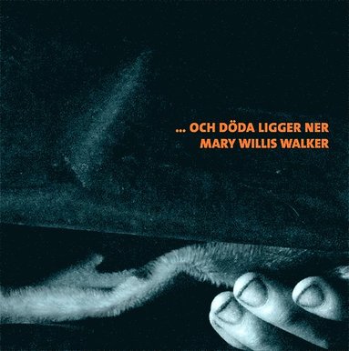 ... och d�da ligger ner (pocket)