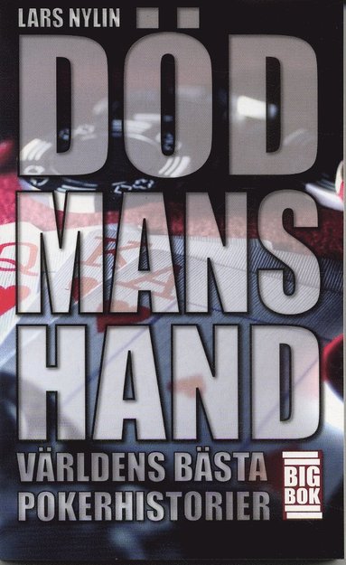 Död mans hand : världens bästa pokerhistorier (häftad)