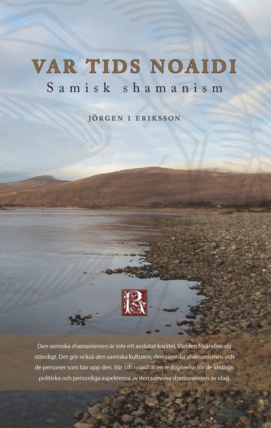 Var tids noaidi : samisk shamanism (pocket)