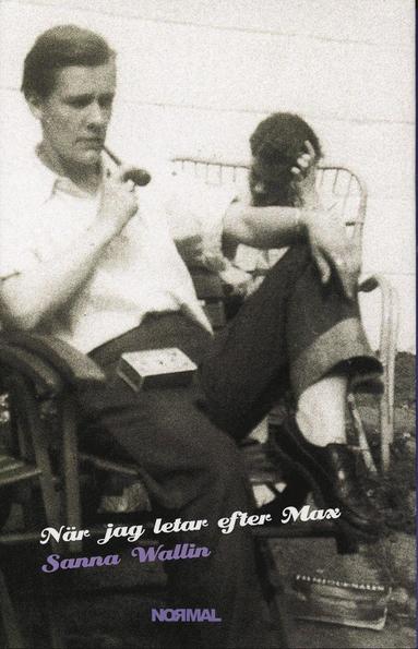 När jag letar efter Max (inbunden)