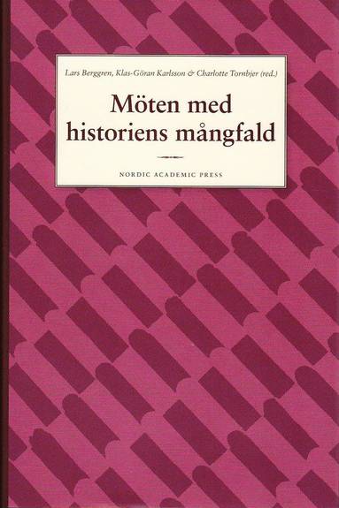 Mten med historiens mngfald (inbunden)