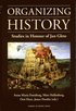 Organizing History: Studies in Honour of Jan Glete